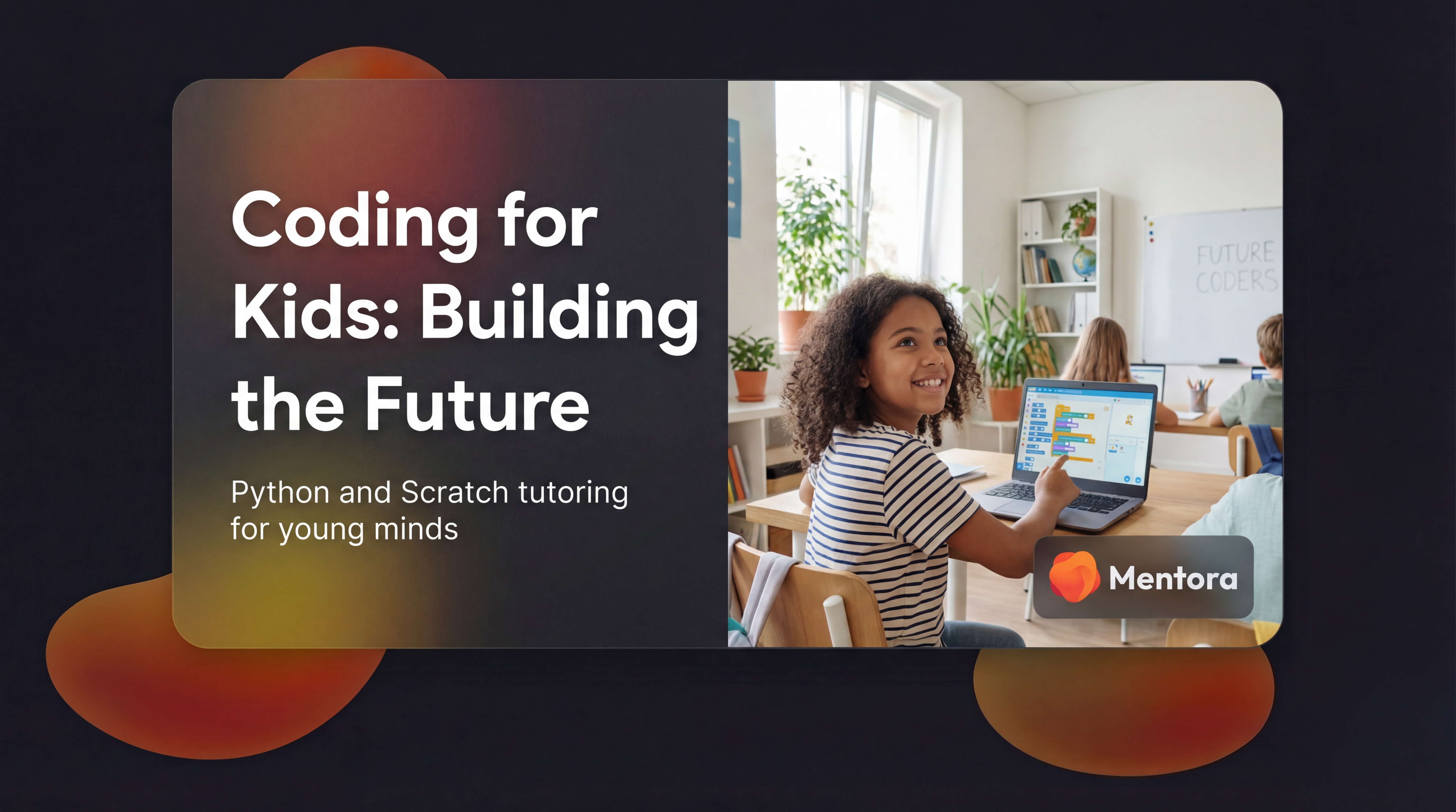 Coding for Kids: Building the Future