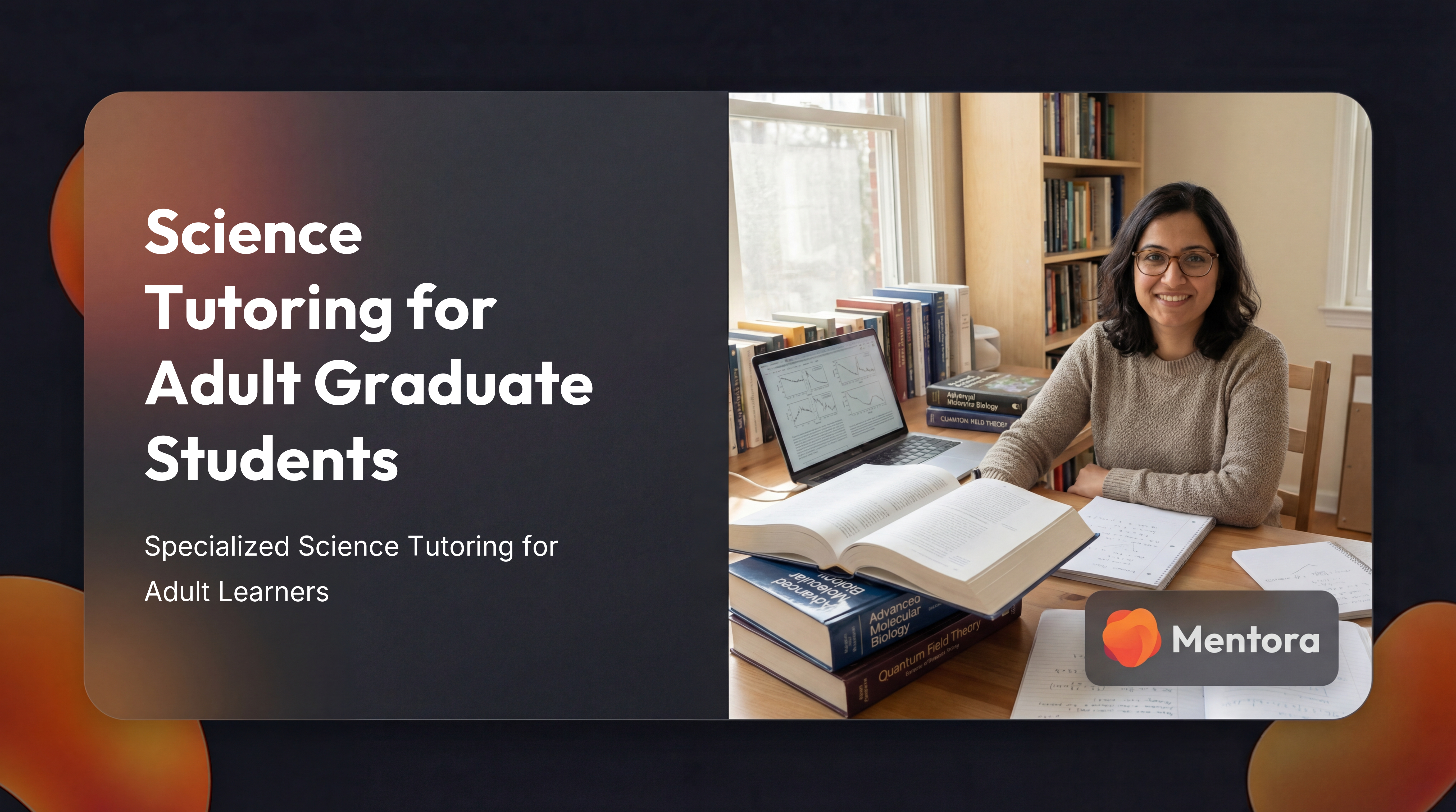 Science Tutoring for Adult Graduate Students